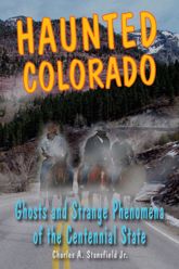 Haunted Colorado - 11 Jul 2011