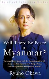 Will There Be Peace in Myanmar? - 4 Aug 2021
