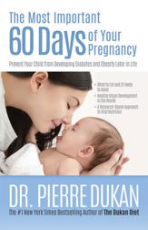 The Most Important 60 Days of Your Pregnancy - 9 Oct 2017