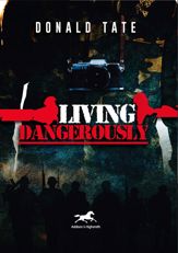 Living Dangerously - 17 Jan 2023