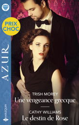 Une vengeance grecque - Le destin de Rose - 3 Feb 2025