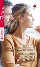 Le doute au coeur - Guidée par la vengeance - 1 Apr 2018