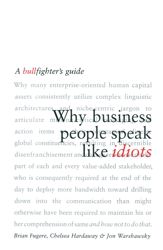 Why Business People Speak Like Idiots - 2 Mar 2005