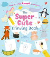 The Super Cute Drawing Book - 1 Jan 2020