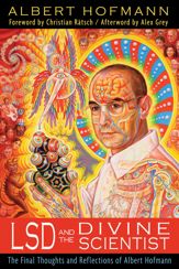 LSD and the Divine Scientist - 6 May 2013