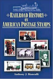 Railroad History on American Postage Stamps - 1 Oct 2004