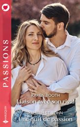 Liaison avec son rival - Une nuit de passion - 1 Mar 2025