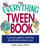 The Everything Tween Book - 1 May 2003