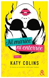 Ni mariée ni enterrée T3 - 5 Jul 2017