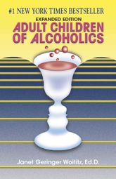 Adult Children of Alcoholics - 1 Jan 2010