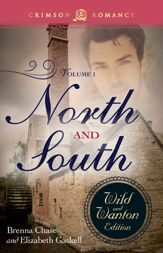 North And South: The Wild And Wanton Edition Volume 1 - 4 Nov 2013