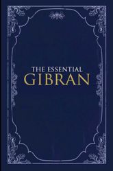 Essential Gibran - 1 May 2013