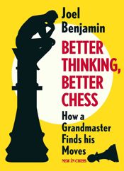 Better Thinking, Better Chess - 9 Oct 2018