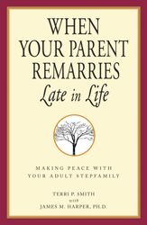 When Your Parent Remarries Late in Life - 4 Jun 2007