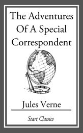 The Adventures Of A Special Correspon - 1 Jan 2014
