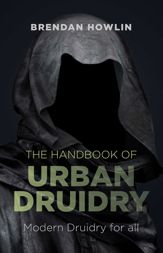 Handbook of Urban Druidry - 28 Mar 2014