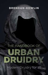 Handbook of Urban Druidry - 28 Mar 2014