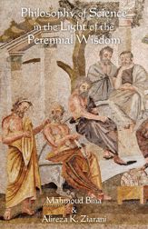 Philosophy of Science in the Light of the Perennial Wisdom - 1 Nov 2020