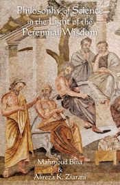 Philosophy of Science in the Light of the Perennial Wisdom - 1 Nov 2020