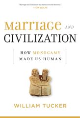 Marriage and Civilization - 3 Feb 2014