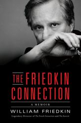 The Friedkin Connection - 16 Apr 2013