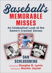 Baseball's Memorable Misses - 7 Feb 2023