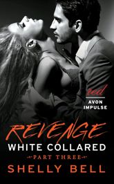 White Collared Part Three: Revenge - 17 Jun 2014