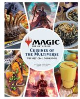 Magic: The Gathering: The Official Cookbook - 28 Nov 2023