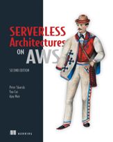 Serverless Architectures on AWS, Second Edition - 12 Apr 2022