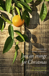 Just an Orange for Christmas - 1 Jun 2013