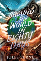 Around the World in Eighty Days - 21 Feb 2012