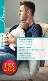 Le chirurgien que j'aimais - Surprise à Penhally Bay - Le mariage dont elle rêvait - 1 Aug 2017