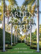 Private Gardens of South Florida - 8 Jun 2016