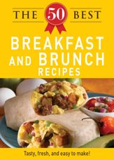 The 50 Best Breakfast and Brunch Recipes - 1 Dec 2011