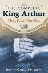 The Complete King Arthur - 24 Apr 2017