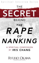 The Secret Behind "The Rape of Nanking" - 1 Aug 2016