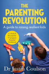 The Parenting Revolution - 1 May 2023