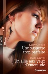 Une suspecte trop parfaite - Un allié aux yeux d'émeraude - 1 Oct 2013