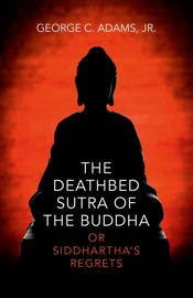 The Deathbed Sutra of the Buddha - 29 Aug 2014