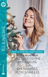 Une sage-femme amoureuse - Emouvantes retrouvailles - 1 Dec 2025