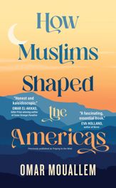 How Muslims Shaped the Americas - 21 Sep 2021