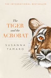 The Tiger and the Acrobat - 2 Nov 2017