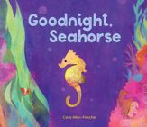 Goodnight, Seahorse - 1 May 2018