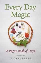 Every Day Magic - A Pagan Book of Days - 24 Nov 2017