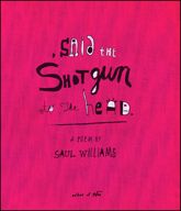 , said the shotgun to the head. - 24 Nov 2009