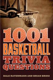 1001 Basketball Trivia Questions - 17 Jun 2014