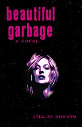 Beautiful Garbage - 1 Apr 2013