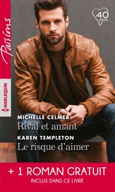 Rival et amant - Le risque d'aimer - Une promesse entre nous - 1 Jan 2018