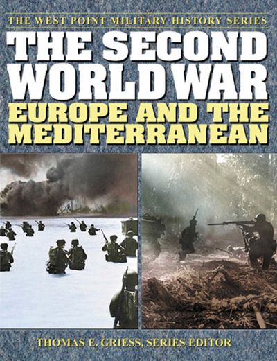 The Second World War: Europe and the Mediterranean