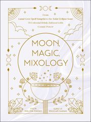 Moon, Magic, Mixology - 9 Nov 2021